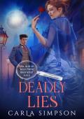 Deadly Lies (Angus Brodie and Mikaela Forsythe Murder Mystery #10)