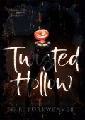 Twisted Hollow (Femme Fatale Freakshow)