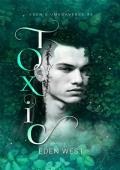 Toxic (Eden’s Omegaverse #3)