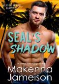 SEAL’s Shadow (Alpha SEALs Hawaii #3)