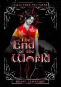 The End of the World (Tales from the Tarot)