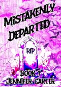 Mistakenly Departed (Bite Me #1)