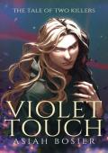 Violet Touch (The Tale of Two Killers #4)