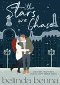 The Stars We Chase (Love and Other Dreams #5)