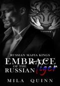 Embrace of the Russian Tiger (Russian Mafia Kings #2)