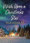 Wish Upon A Christmas Star (The McCarthy Sisters #1)