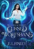 Cursed Wolfsbane (Wolves Hollow University #2)