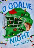 O Goalie Night (The Ottawa Otters #1)