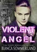 Violent Angel (Pretty Broken Things #1)