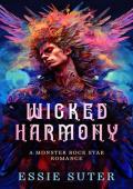 Wicked Harmony