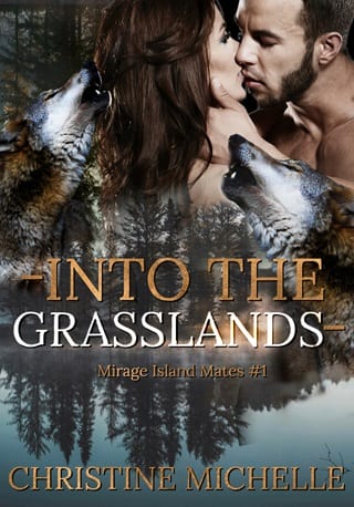 Into the Grasslands (Mirage Islands Mates #1)