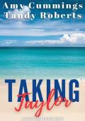 Taking Taylor (Little Star Cruises #3)