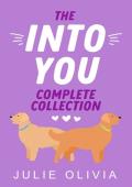 Into You Series: The Complete Collection