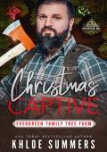 Christmas Captive (Evergreen Family Tree Farm #1)