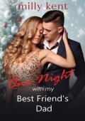 One Night with my Best Friend’s Dad (Forbidden Kisses #1)