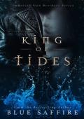 King of Tides (The Immortal Iron Brothers #3)