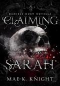 Claiming Sarah (Daniels Duet #1)