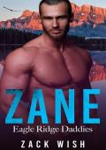 Zane (Eagle Ridge Daddies #3)