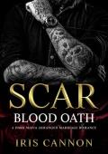 Scar: Blood Oath (Gatti Brothers Mafia Empire #1)