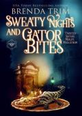 Sweaty Nights & Gator Bites (Twisted Sisters Midlife Maelstrom #12)