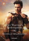 Her Warrior’s Redemption (The Legendary Warriors #3)