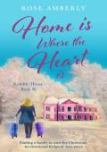 Home Is Where The Heart Is (Kendric House #2)