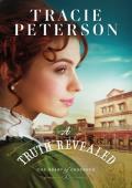 A Truth Revealed (The Heart of Cheyenne #3)