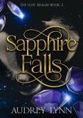 Sapphire Falls (The Lost Realm #2)