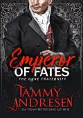 Emperor of Fates (The Duke Fraternity #2)