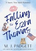 Falling for Ezra Thomas (Life With the Thomas Brothers #4)