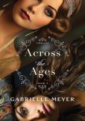 Across the Ages (Timeless #4)