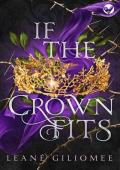 If The Crown Fits (The Twisted Crown Trilogy #1)