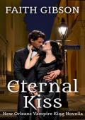 Eternal Kiss (New Orleans Vampire King)