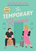 The Temporary Roomie: Extended Edition (It Happened in Nashville #2)