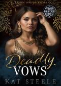 Deadly Vows (Avilov Bratva #2)