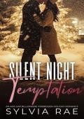 Silent Night Temptation (Billionaire Bad Boy #3)