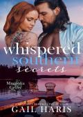 Whispered Southern Secrets (Magnolia Grove #11)