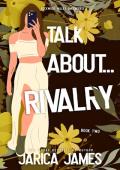 Talk About… Rivalry (Rockwood Valley Omegaverse #2)