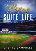 Living the Suite Life (The Decker Connection)