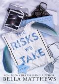 The Risks We Take Duet Box Set