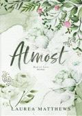 Almost (Bad At Love Duology #2)