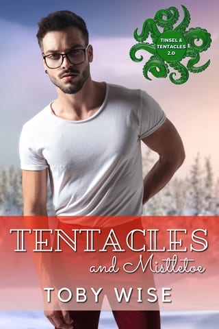 Tentacles and Mistletoe (Tinsel and Tentacles 2.0)