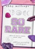 So Rare (Boys of South Chapel #3)