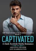 Captivated (The MacTavish Stolen Brides #5)