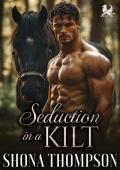 Seduction in a Kilt (Temptation in Tartan #7)