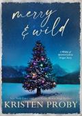 Merry & Wild (The Wilds of Montana #0.5)