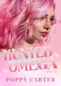 Hunted Omega, Part Two (Puritan City Alphas #2)