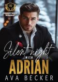 Silent Night With Adrian (Winter Haven Holiday Mafia Romance)