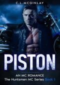 Piston (The Huntsmen MC #1)