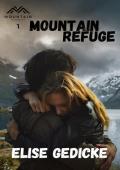 Mountain Refuge (Mountain Mutineers #1)